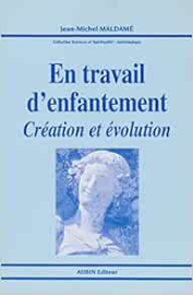 En travail d'enfantement : création et évolution